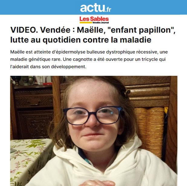 Vendée : Maëlle, ``enfant papillon``, lutte au quotidien contre la maladie