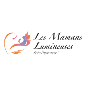 Les Mamans Lumineuses et les Papas aussi